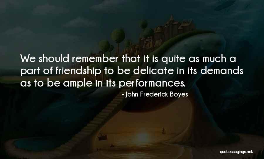 John Frederick Boyes Quotes 1523948