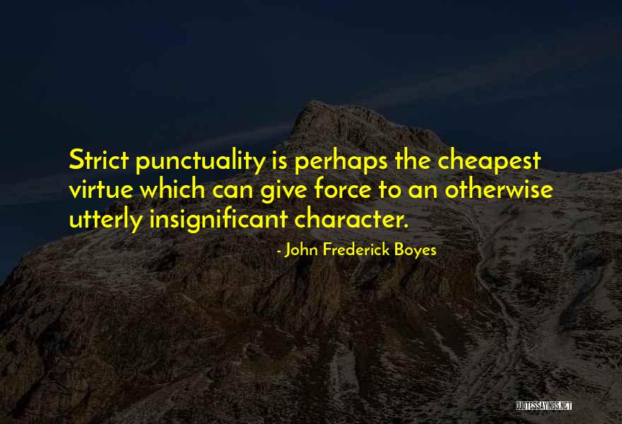 John Frederick Boyes Quotes 1587293