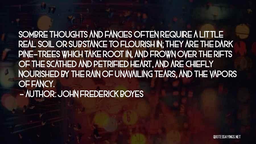 John Frederick Boyes Quotes 1887098