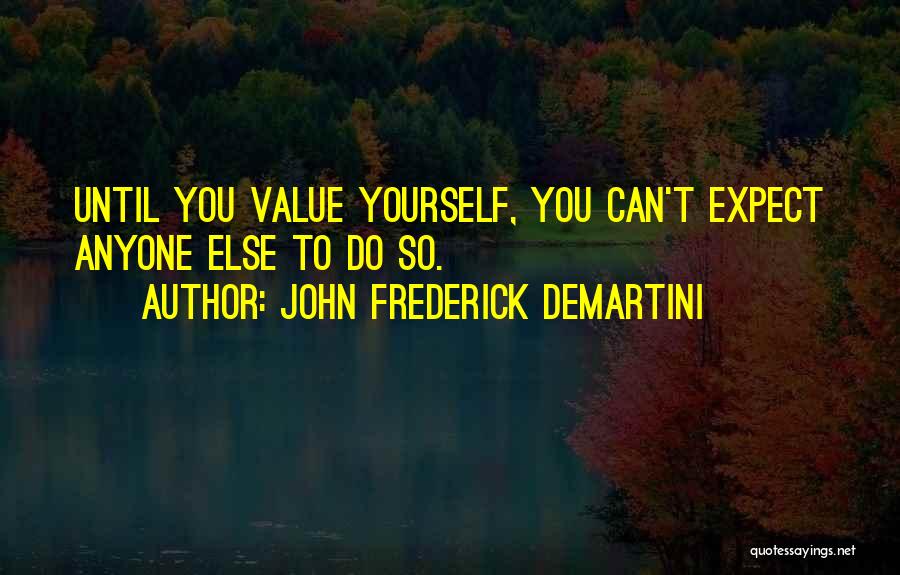 John Frederick Demartini Quotes 1124700