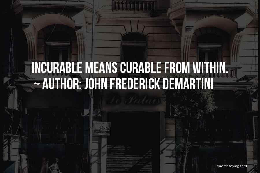 John Frederick Demartini Quotes 1796675