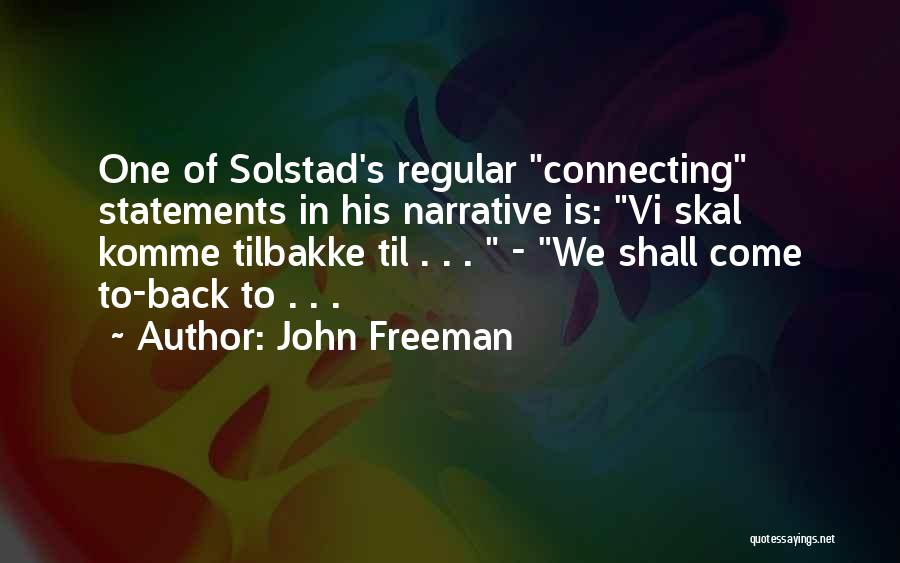 John Freeman Quotes 2037955