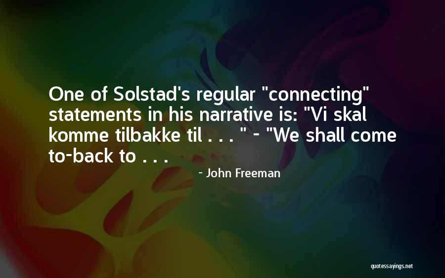 John Freeman Quotes 2037955 John Freeman Quotes 2037955