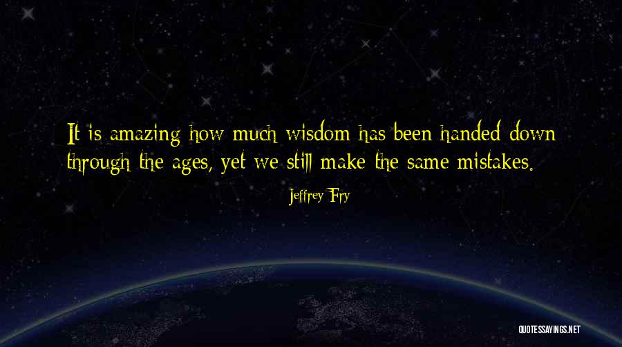 John Fremont Quotes By Jeffrey Fry John Fremont Quotes By Jeffrey Fry