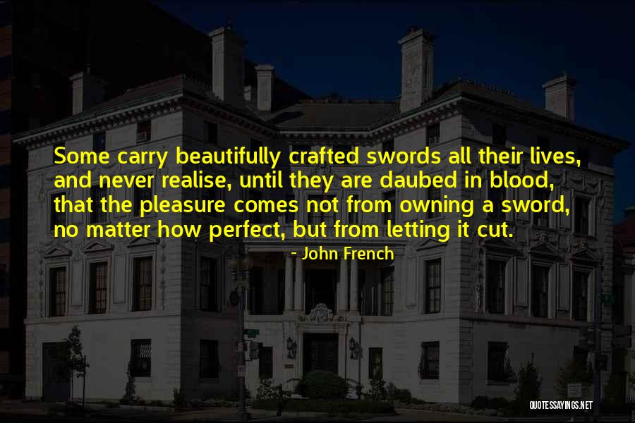 John French Quotes 695877