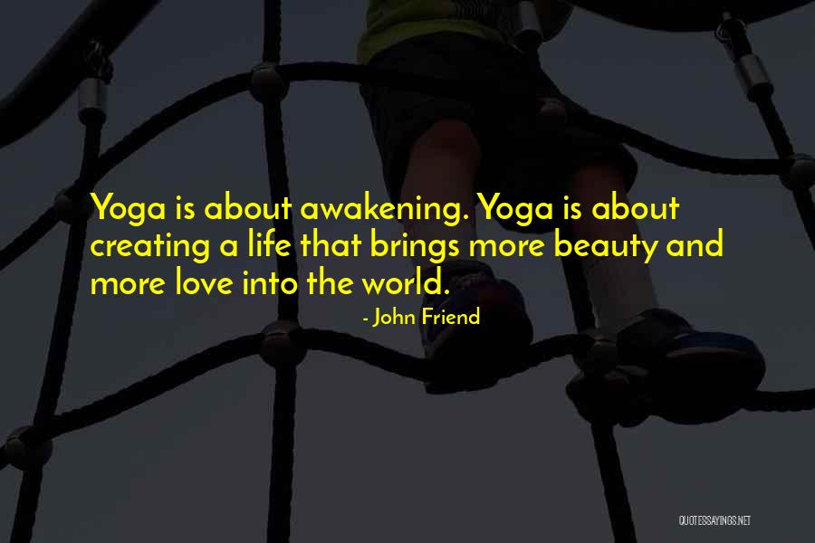 John Friend Quotes 171956 John Friend Quotes 171956