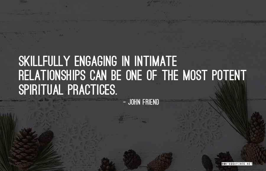 John Friend Quotes 2003771 John Friend Quotes 2003771