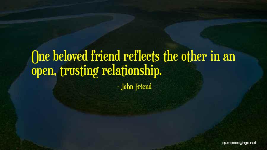 John Friend Quotes 930396