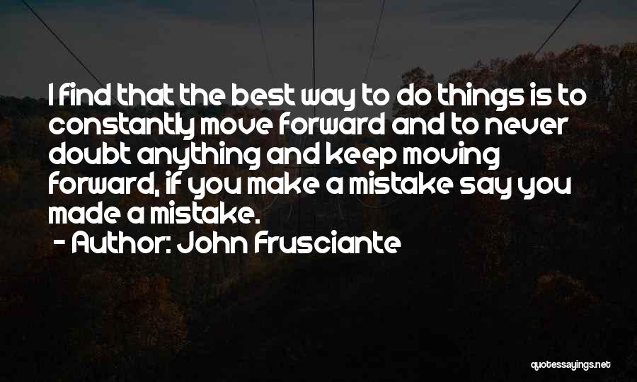 John Frusciante Quotes 1002009 John Frusciante Quotes 1002009