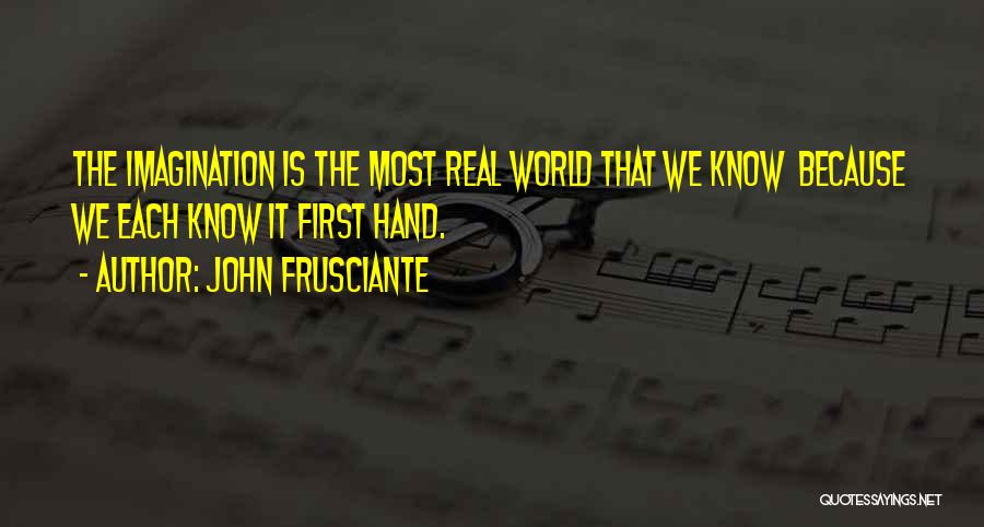 John Frusciante Quotes 1477852 John Frusciante Quotes 1477852
