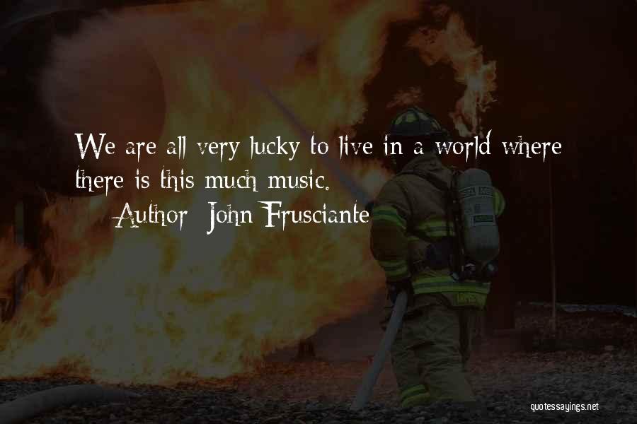John Frusciante Quotes 1741063