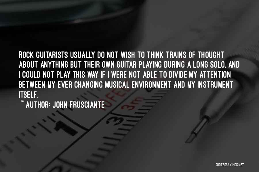 John Frusciante Quotes 1749883