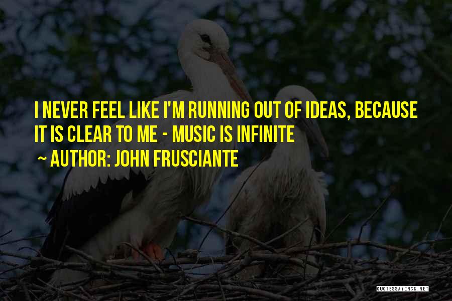 John Frusciante Quotes 1776938