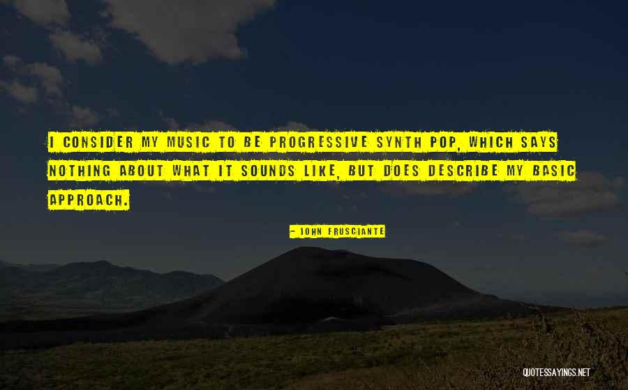 John Frusciante Quotes 1813312 John Frusciante Quotes 1813312