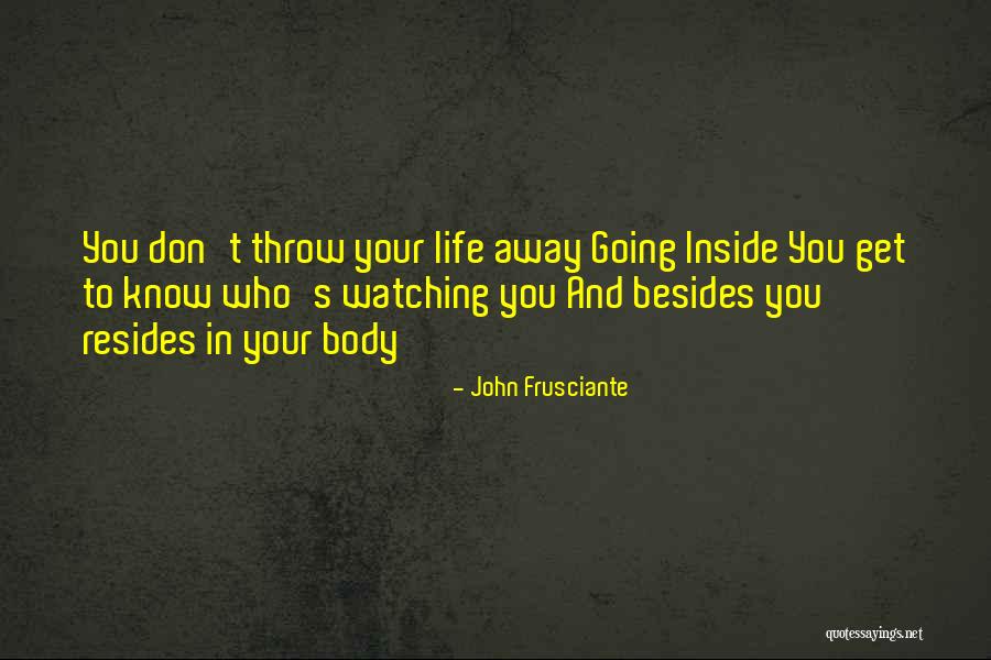 John Frusciante Quotes 2112904 John Frusciante Quotes 2112904