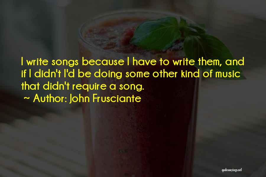 John Frusciante Quotes 2182044