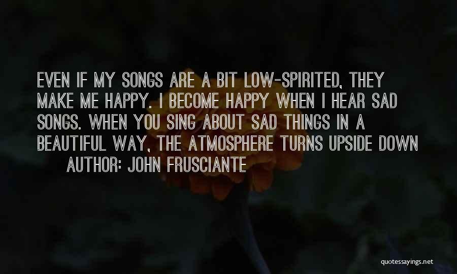 John Frusciante Quotes 2218411