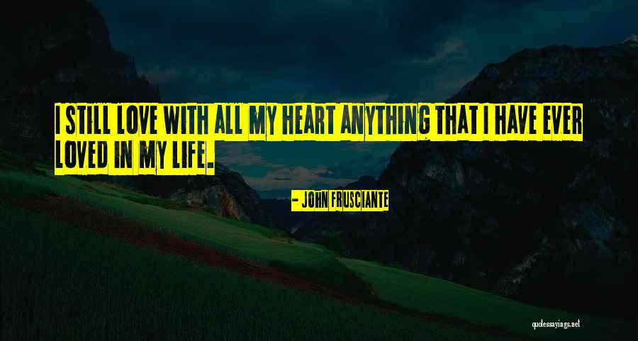 John Frusciante Quotes 2267922 John Frusciante Quotes 2267922