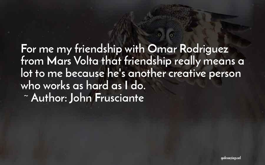 John Frusciante Quotes 367883