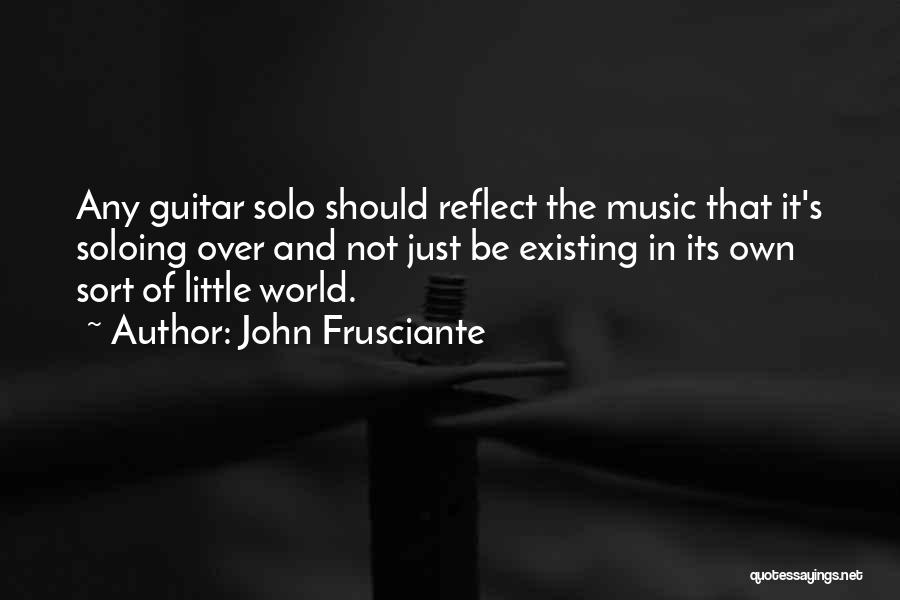 John Frusciante Quotes 552297