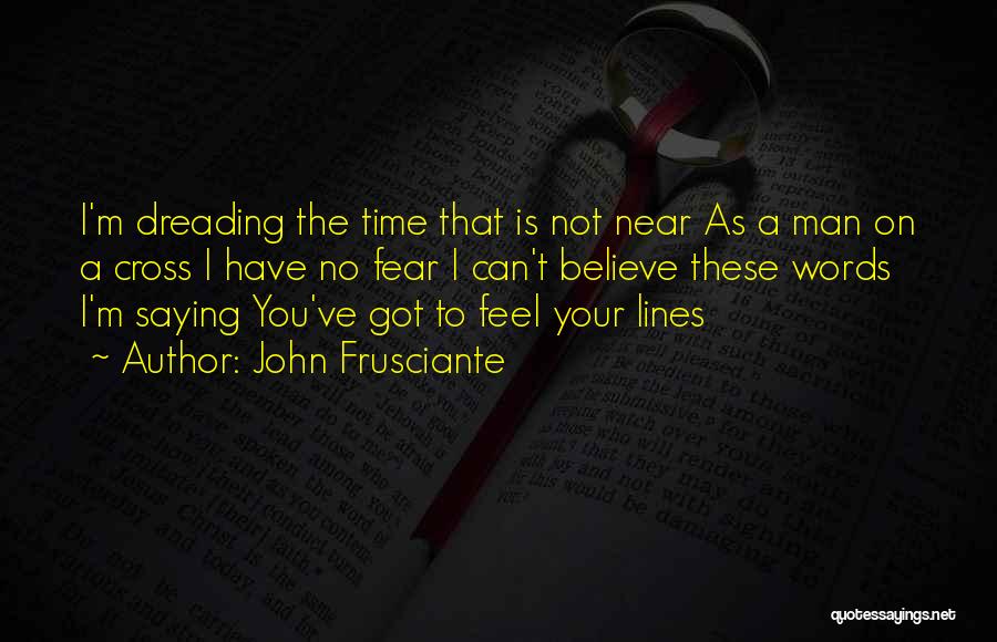 John Frusciante Quotes 578512