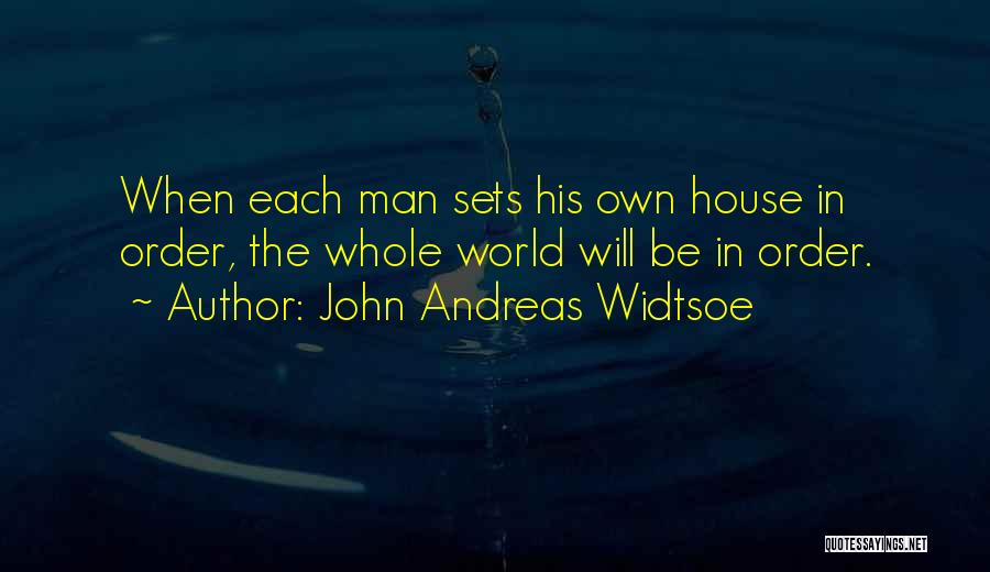 John Fulkerson Quotes By John Andreas Widtsoe