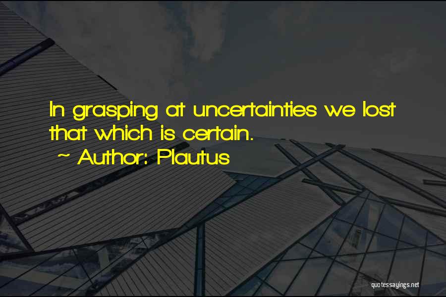 John Fulkerson Quotes By Plautus