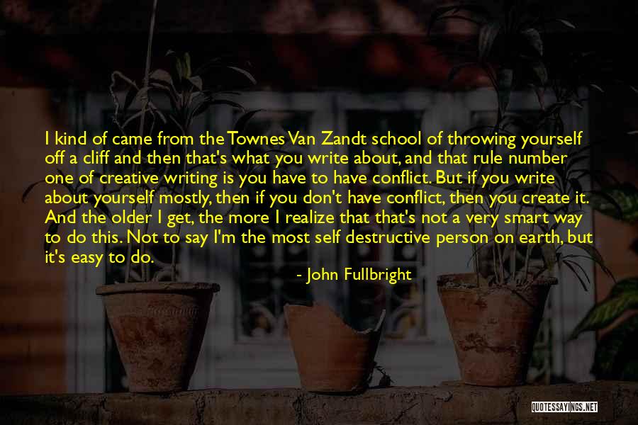 John Fullbright Quotes 408026 John Fullbright Quotes 408026