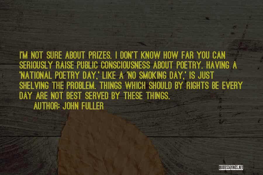 John Fuller Quotes 1019295