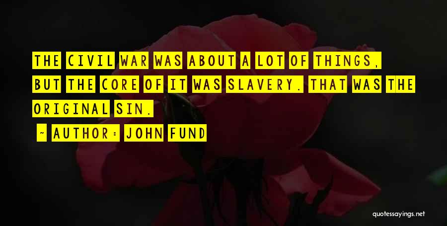 John Fund Quotes 698222