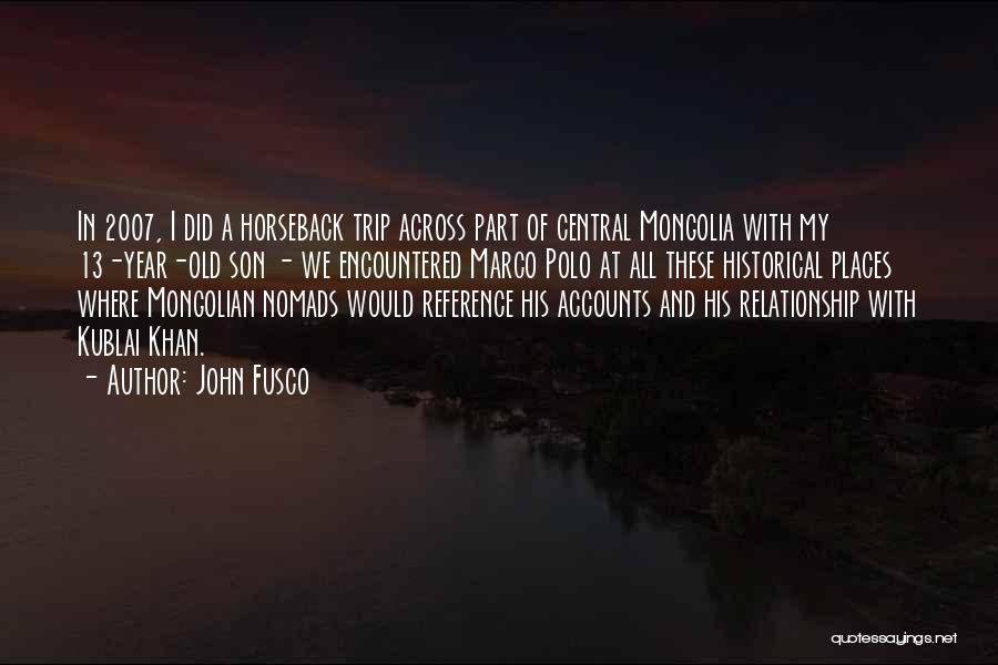 John Fusco Quotes 392672