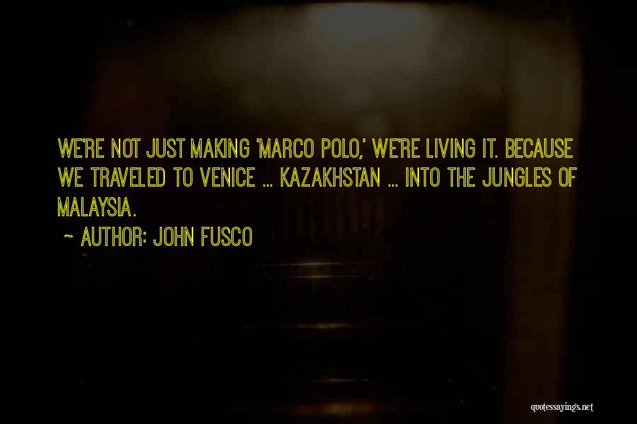 John Fusco Quotes 95755