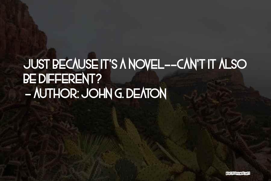 John G. Deaton Quotes 2232280