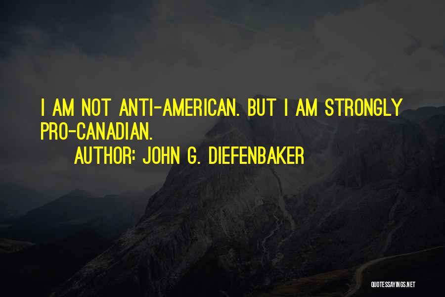 John G. Diefenbaker Quotes 1630150