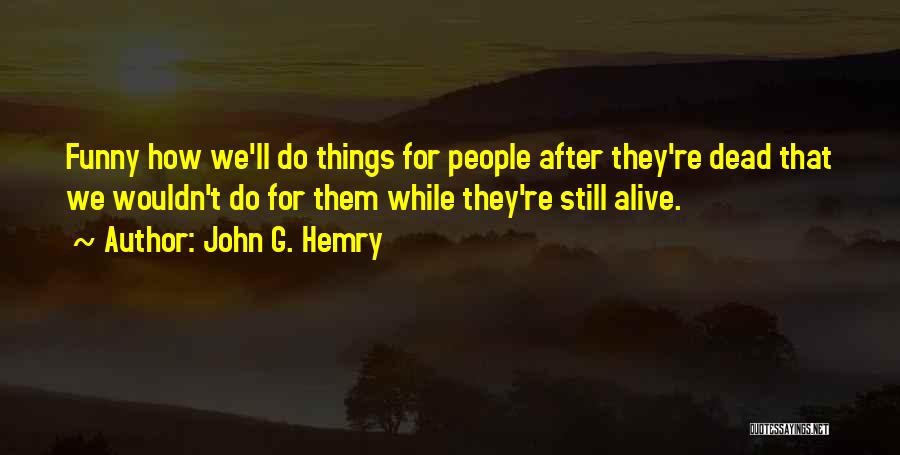 John G. Hemry Quotes 2176748