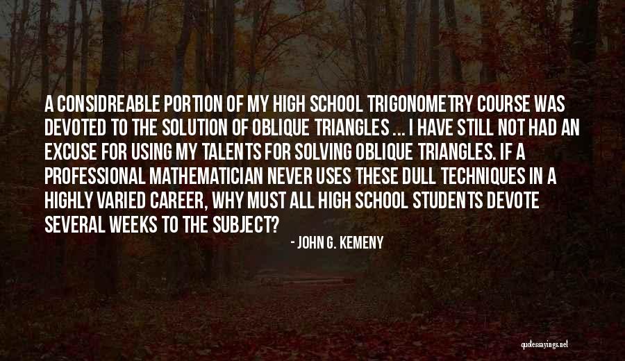 John G. Kemeny Quotes 295507