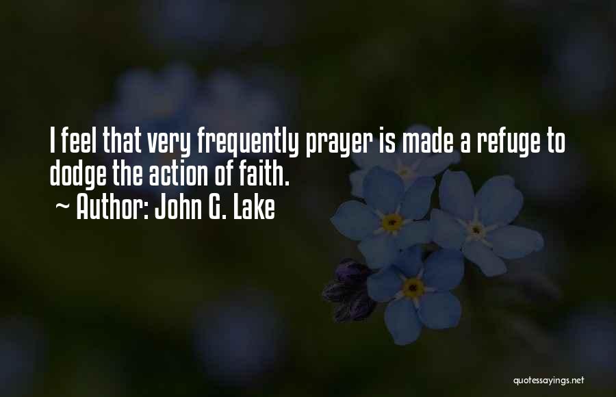 John G. Lake Quotes 1116752