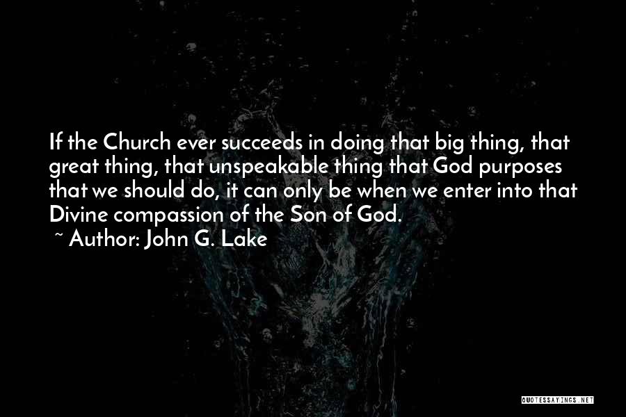 John G. Lake Quotes 1368832