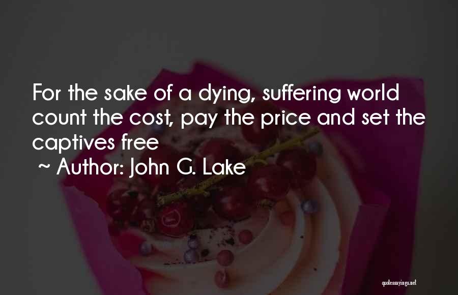 John G. Lake Quotes 1582144