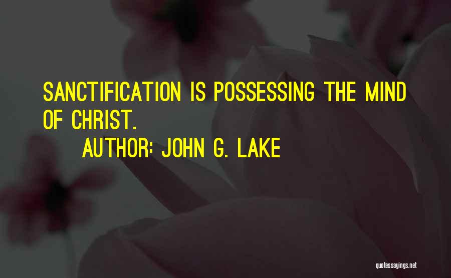 John G. Lake Quotes 2114097