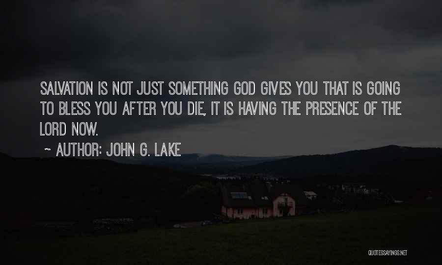 John G. Lake Quotes 752704