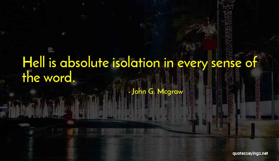 John G. Mcgraw Quotes 1795526 John G. Mcgraw Quotes 1795526