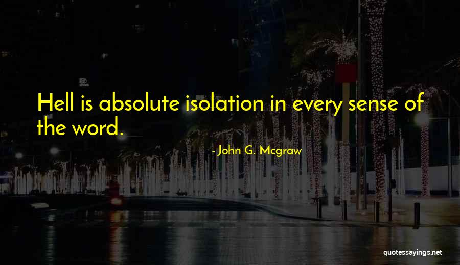 John G. Mcgraw Quotes 1795526