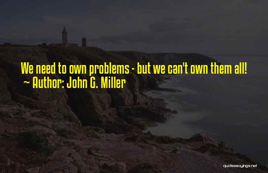 John G. Miller Quotes 338975