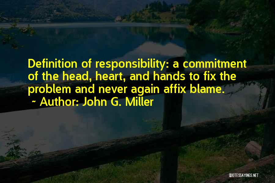 John G. Miller Quotes 503781