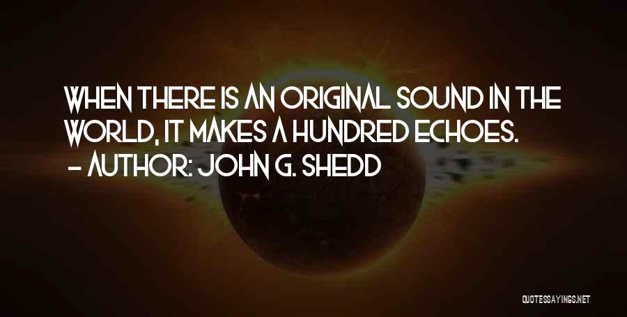 John G. Shedd Quotes 1653085