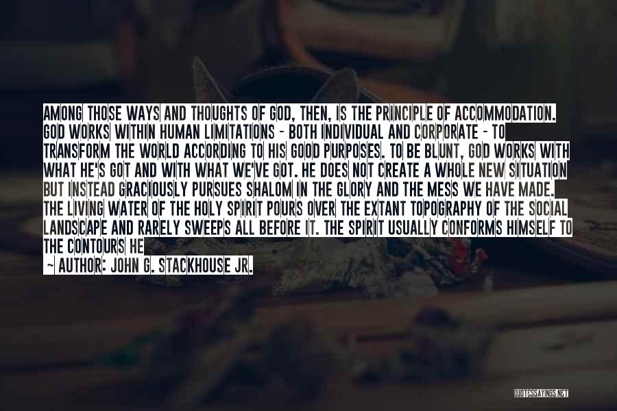 John G. Stackhouse Jr. Quotes 1268867