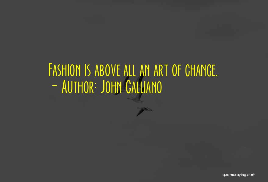 John Galliano Quotes 1579125