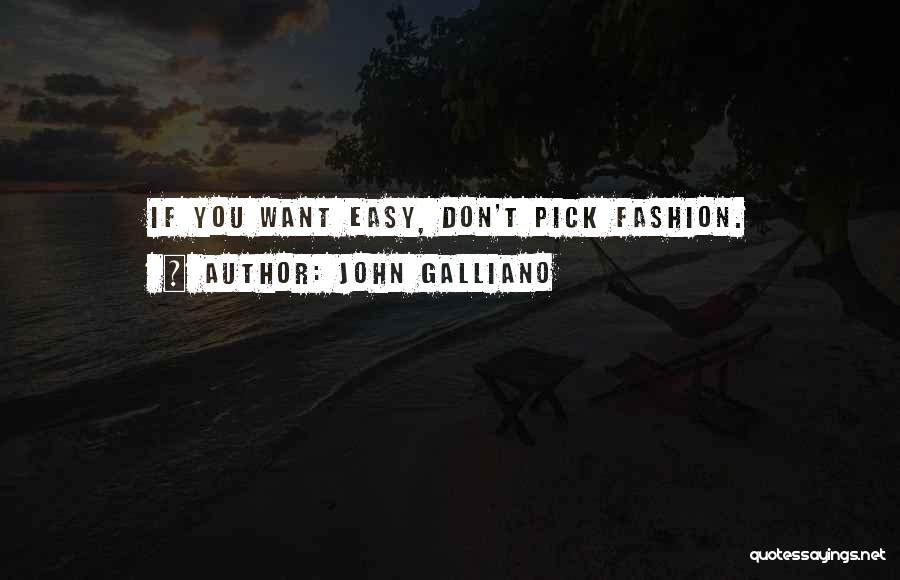 John Galliano Quotes 1762130