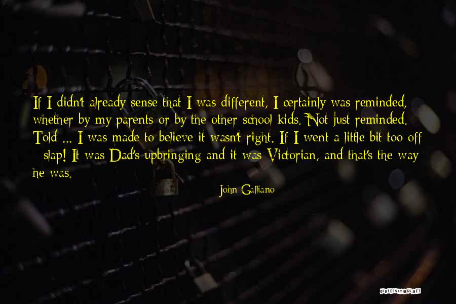 John Galliano Quotes 470183 John Galliano Quotes 470183